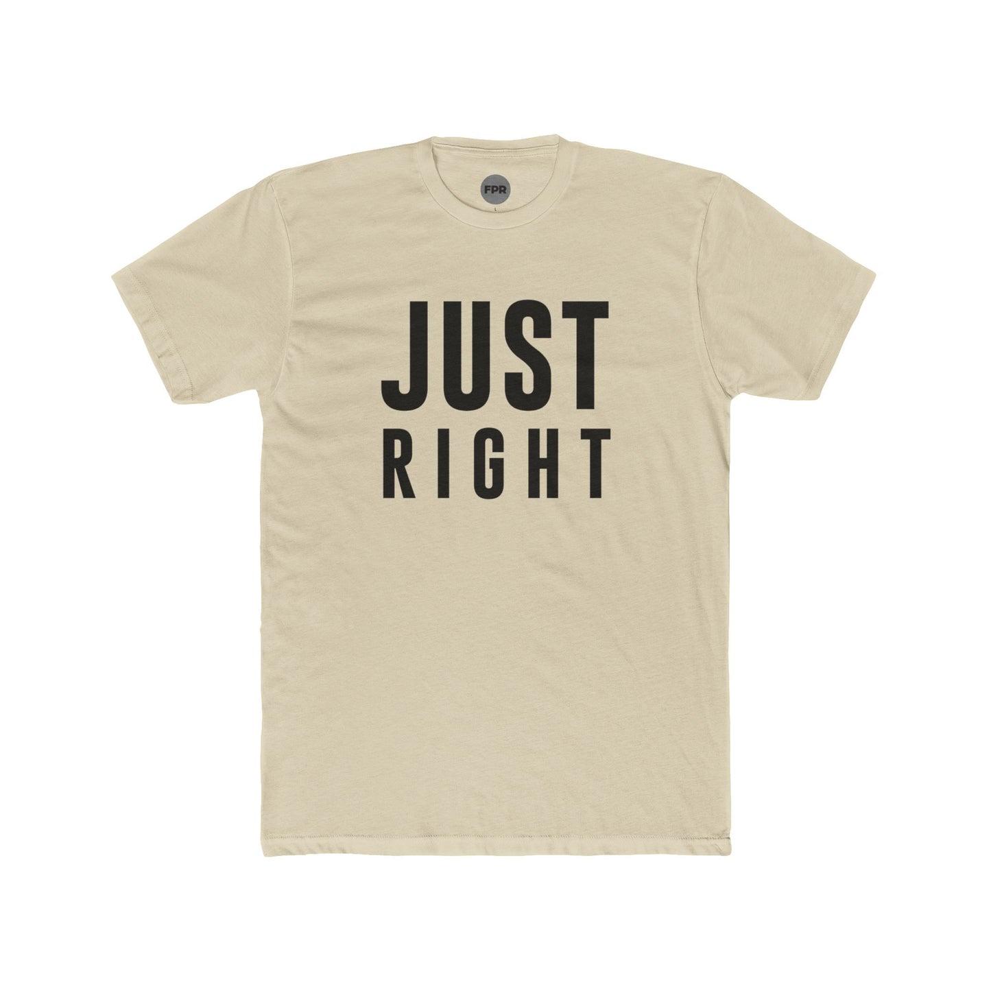 Just Right T-Shirt