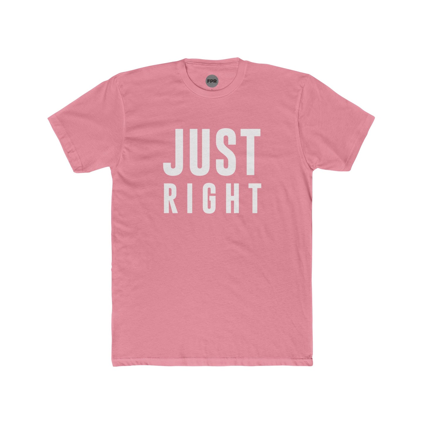 Just Right T-Shirt