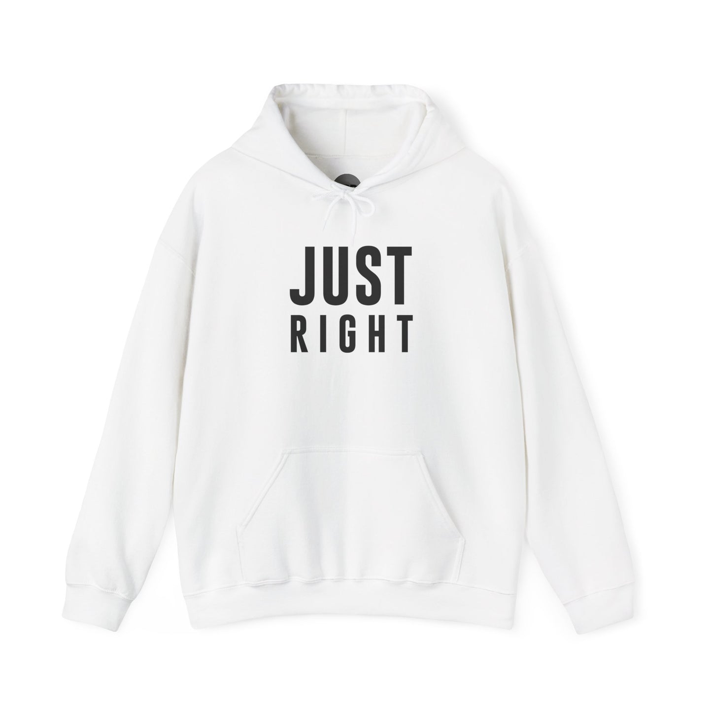 "Just Right" Hoodie