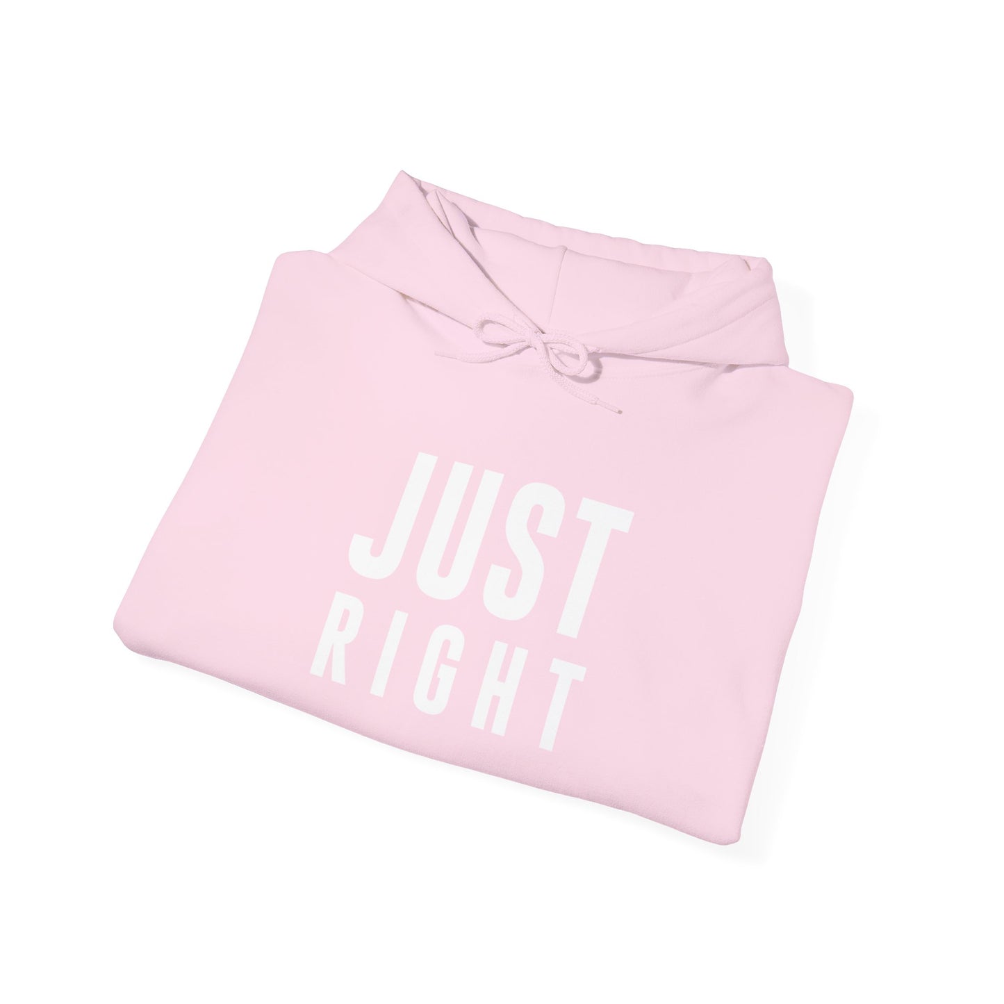 "Just Right" Hoodie