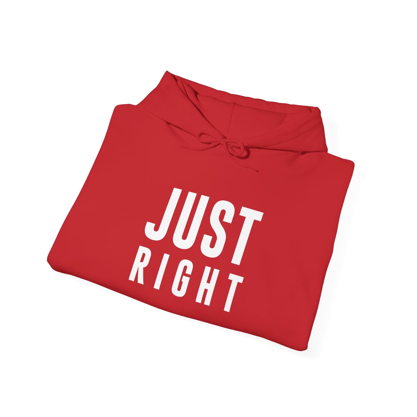 "Just Right" Hoodie