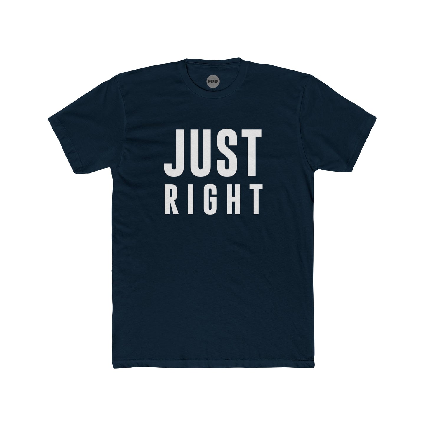 Just Right T-Shirt