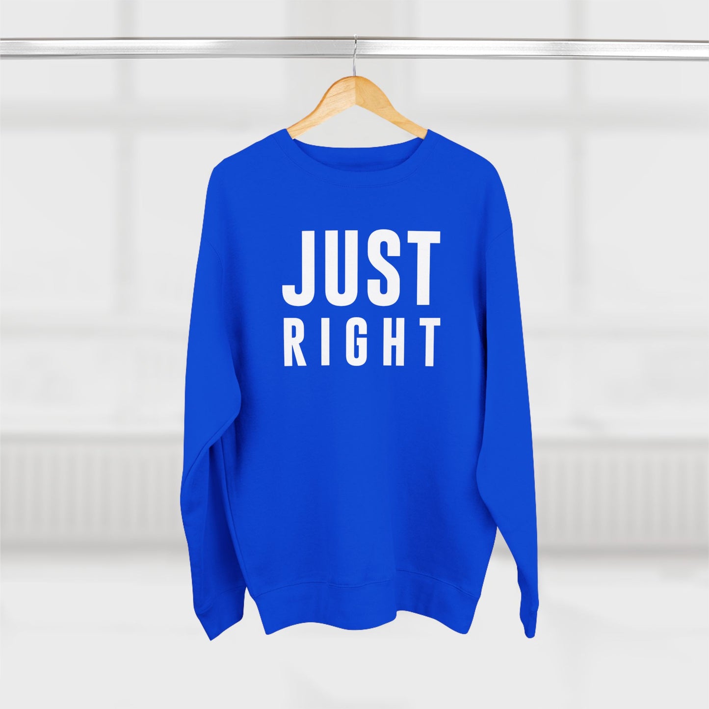 Just Right Sweatshirt